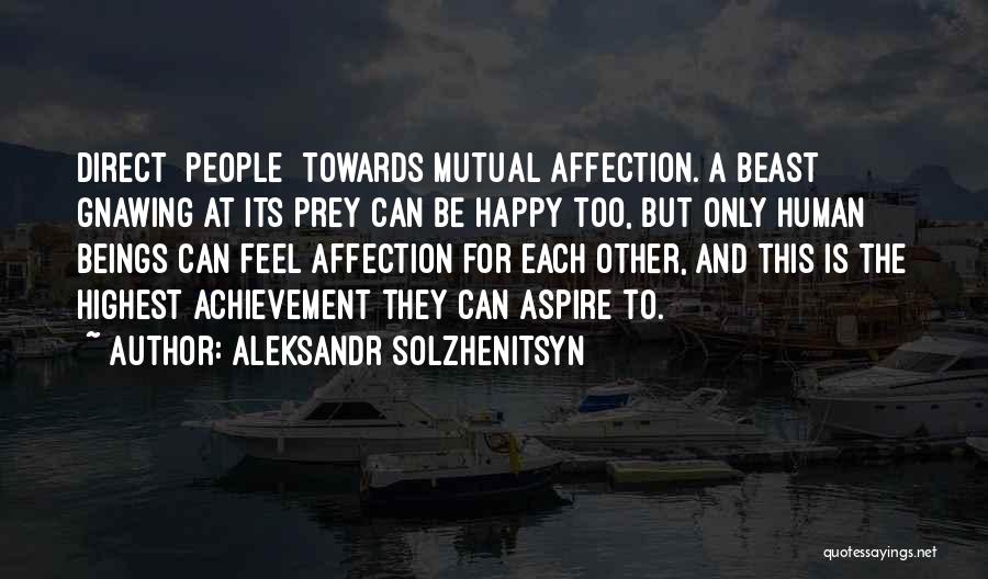 Highest Love Quotes By Aleksandr Solzhenitsyn