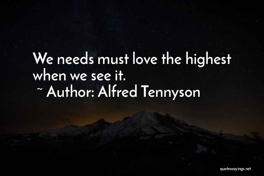 Highest Love Quotes By Alfred Tennyson