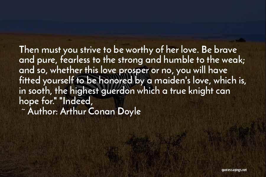 Highest Love Quotes By Arthur Conan Doyle