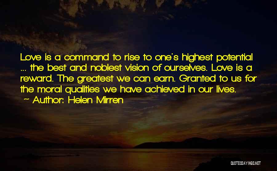Highest Love Quotes By Helen Mirren
