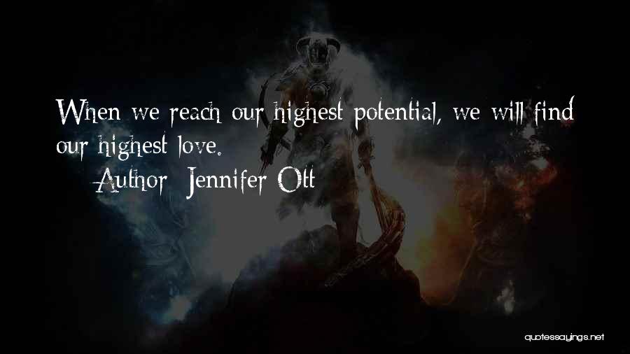 Highest Love Quotes By Jennifer Ott