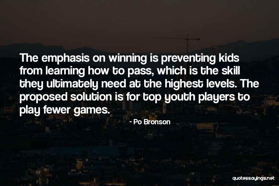 Highest Pass Quotes By Po Bronson Highest Pass Quotes By Po Bronson