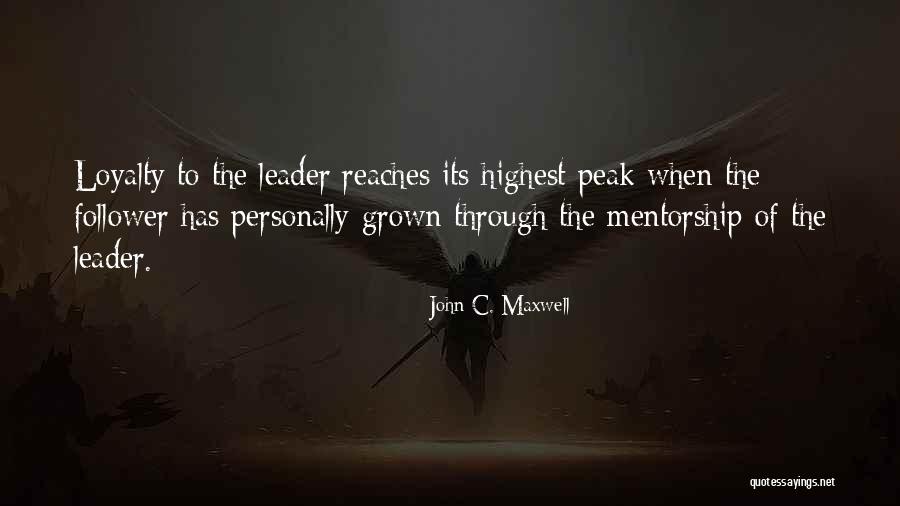 Highest Peak Quotes By John C. Maxwell Highest Peak Quotes By John C. Maxwell