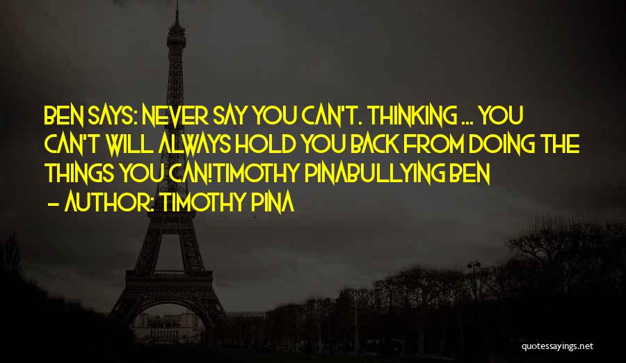 Highest Rated Inspirational Quotes By Timothy Pina