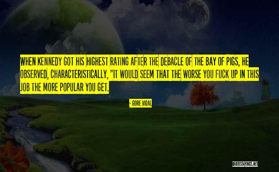 Highest Rating Quotes By Gore Vidal Highest Rating Quotes By Gore Vidal