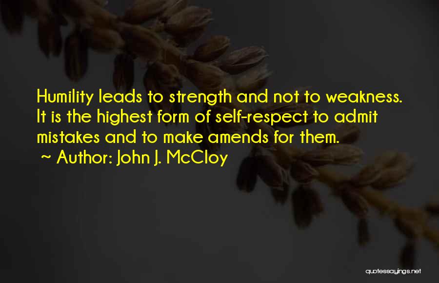 Highest Respect Quotes By John J. McCloy