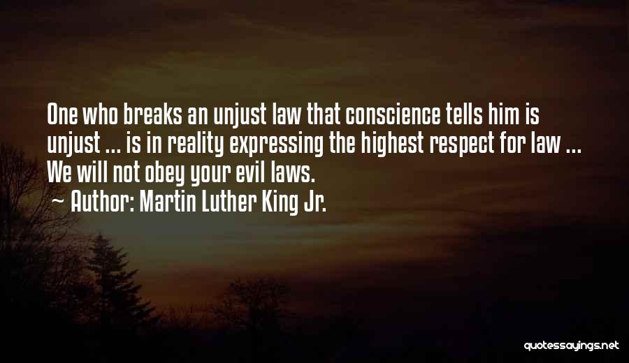 Highest Respect Quotes By Martin Luther King Jr.