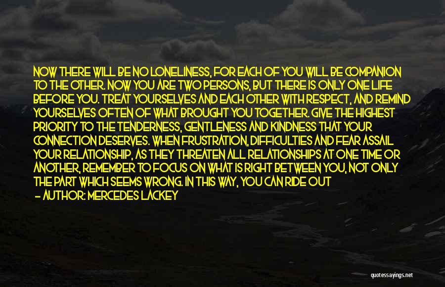 Highest Respect Quotes By Mercedes Lackey Highest Respect Quotes By Mercedes Lackey