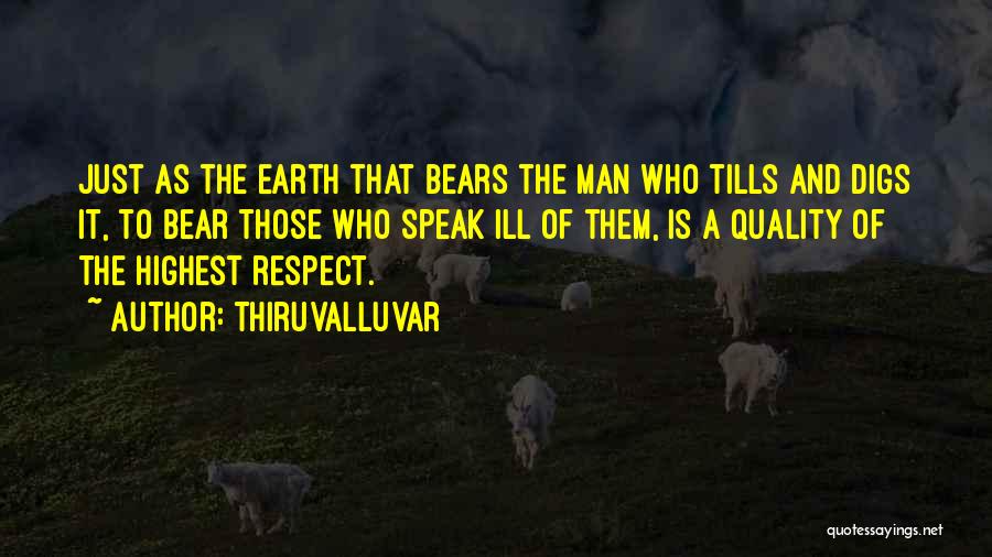 Highest Respect Quotes By Thiruvalluvar
