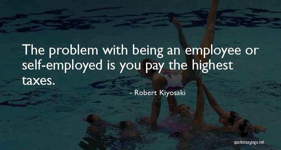 Highest Self Quotes By Robert Kiyosaki