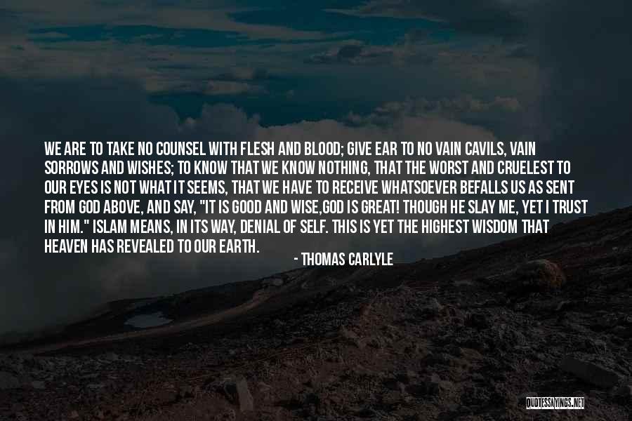 Highest Self Quotes By Thomas Carlyle