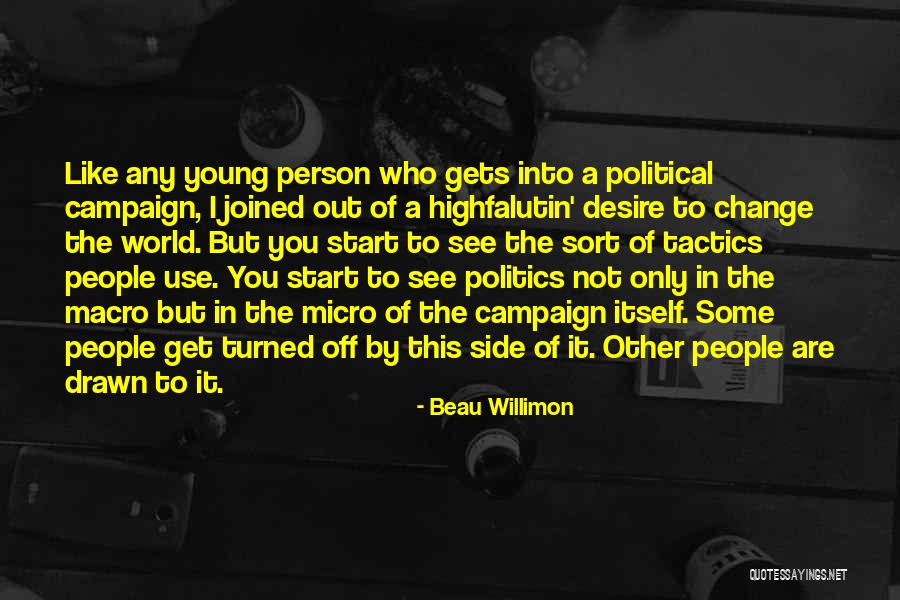 Highfalutin Quotes By Beau Willimon Highfalutin Quotes By Beau Willimon
