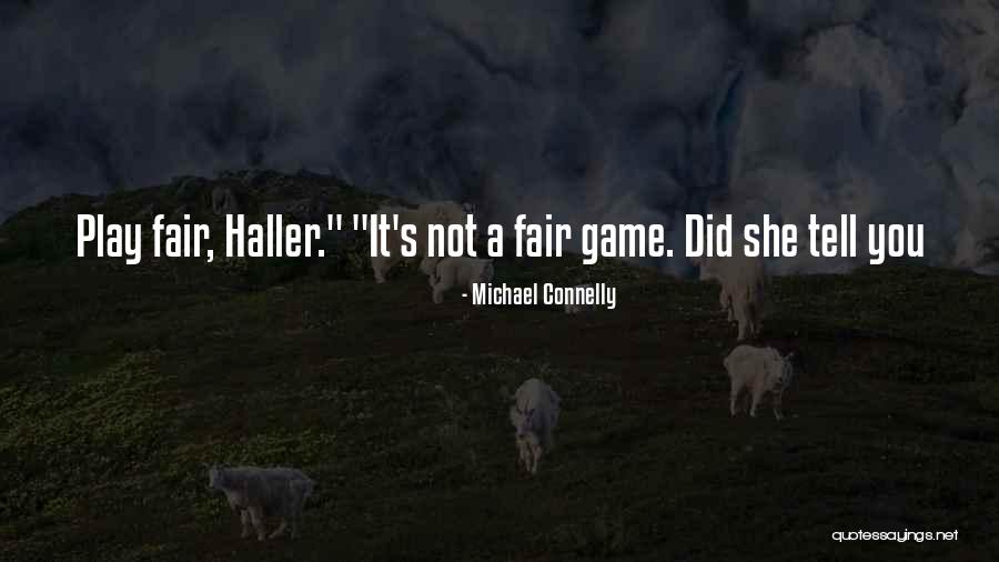 Highground Quotes By Michael Connelly Highground Quotes By Michael Connelly