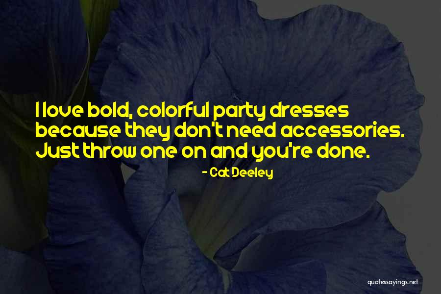 Highhest Quotes By Cat Deeley Highhest Quotes By Cat Deeley