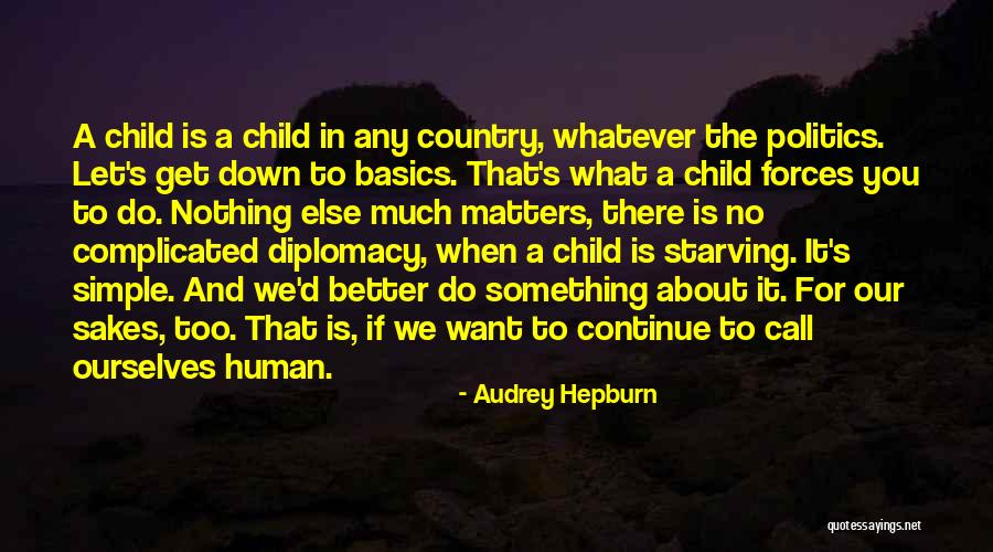 Highland Hotels Quotes By Audrey Hepburn Highland Hotels Quotes By Audrey Hepburn