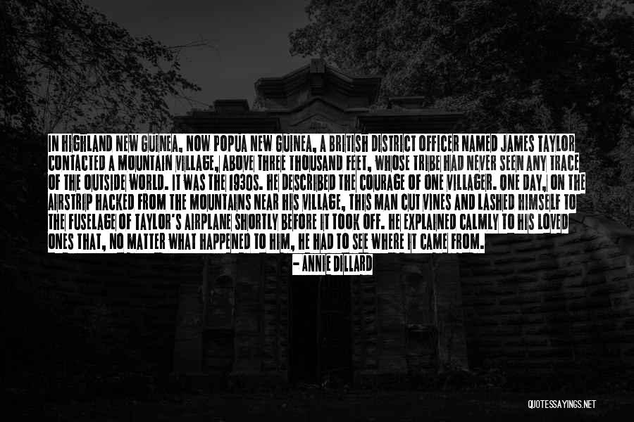 Highland Quotes By Annie Dillard