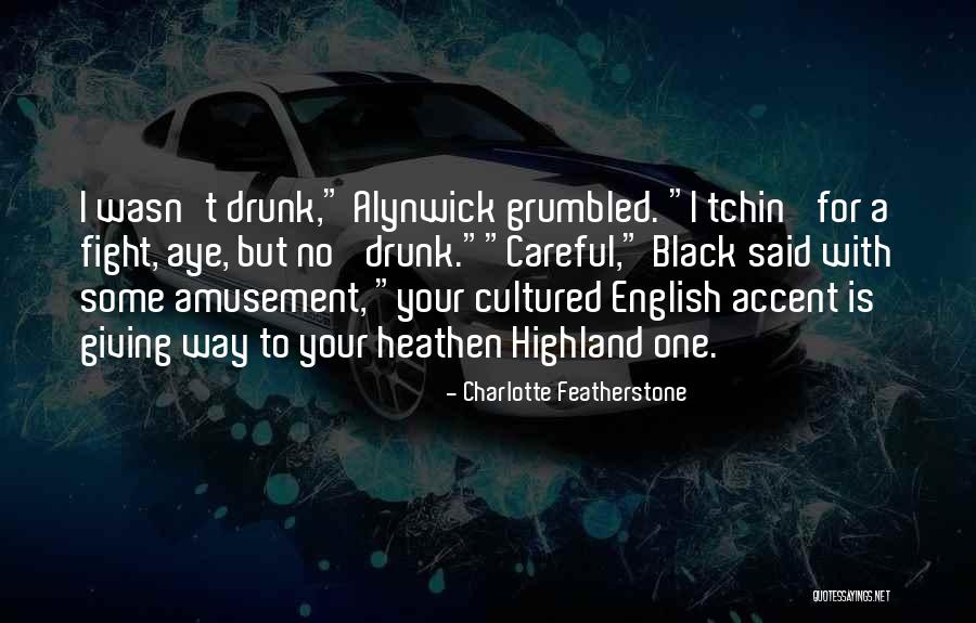 Highland Quotes By Charlotte Featherstone