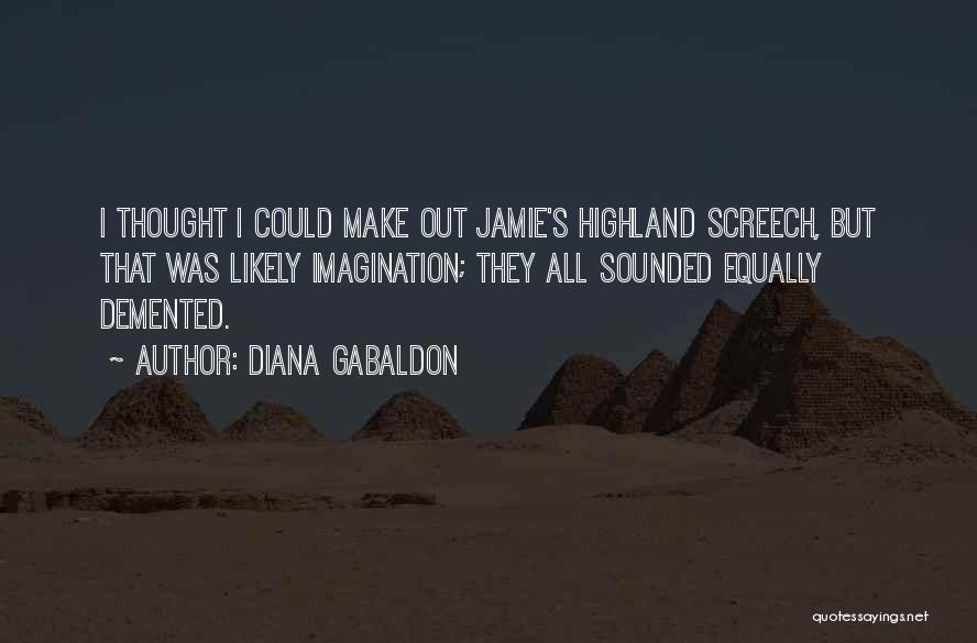 Highland Quotes By Diana Gabaldon