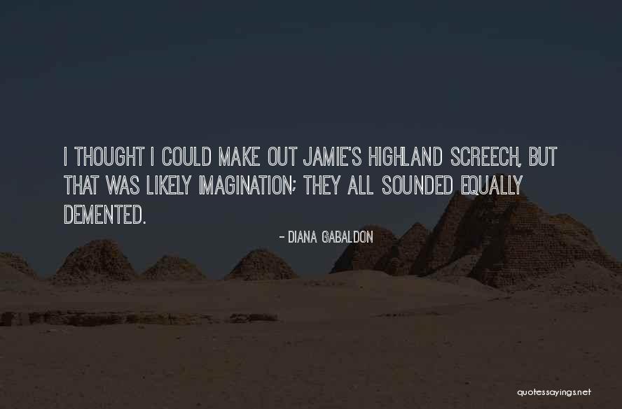 Highland Quotes By Diana Gabaldon