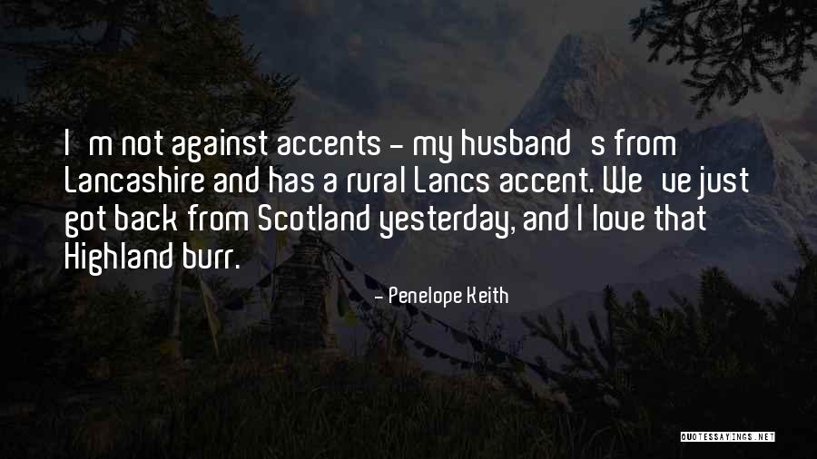 Highland Quotes By Penelope Keith