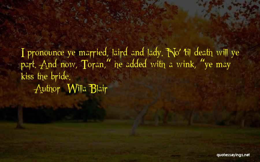 Highland Quotes By Willa Blair