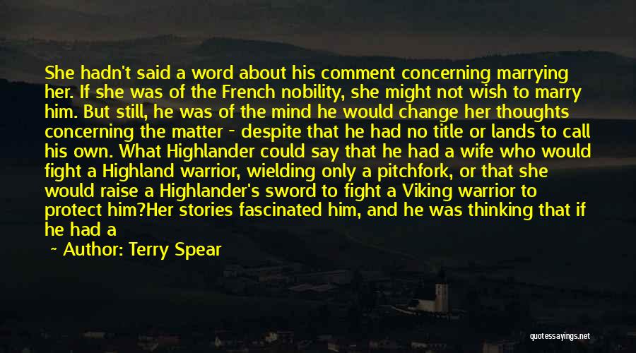 Highlander 1 Quotes By Terry Spear