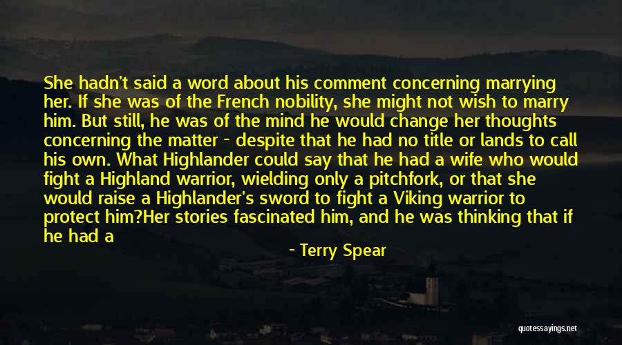 Highlander 1 Quotes By Terry Spear