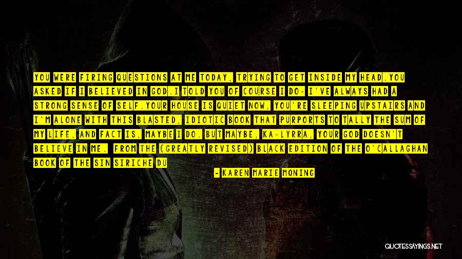 Highlander Immortal Quotes By Karen Marie Moning Highlander Immortal Quotes By Karen Marie Moning