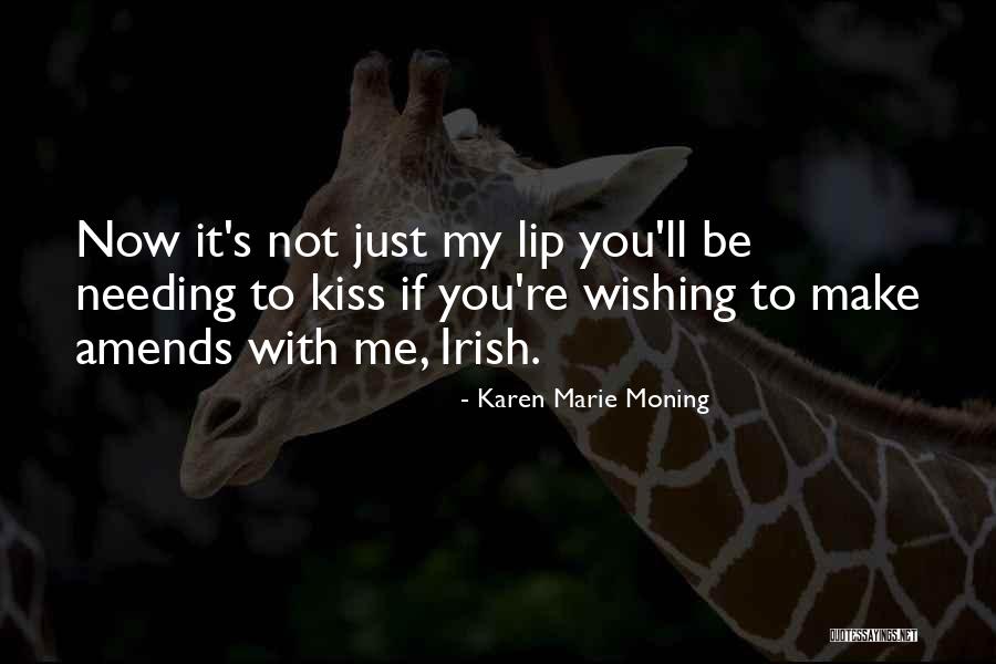 Highlander Immortal Quotes By Karen Marie Moning Highlander Immortal Quotes By Karen Marie Moning