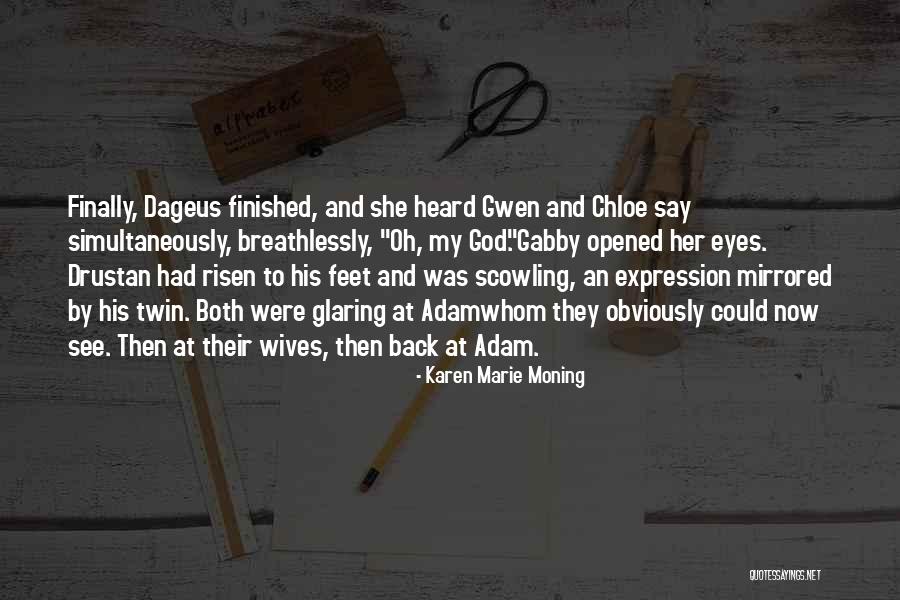 Highlander Immortal Quotes By Karen Marie Moning