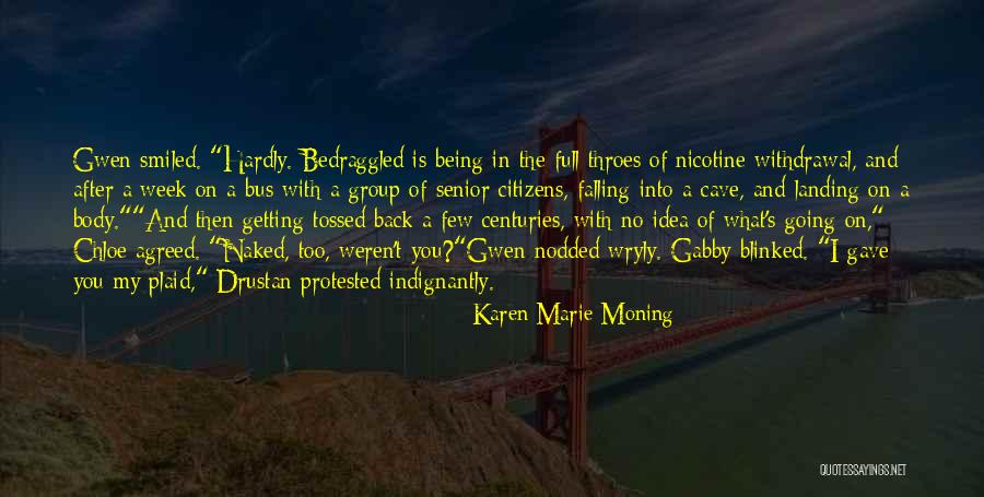 Highlander Immortal Quotes By Karen Marie Moning Highlander Immortal Quotes By Karen Marie Moning
