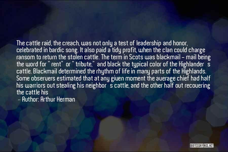 Highlander Quotes By Arthur Herman