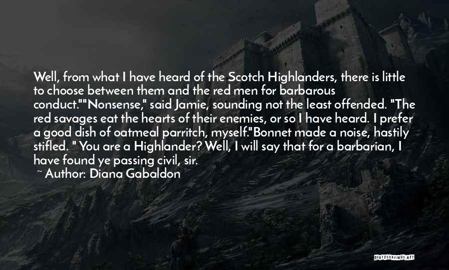 Highlanders Quotes By Diana Gabaldon