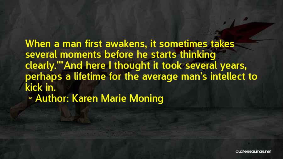 Highlanders Quotes By Karen Marie Moning