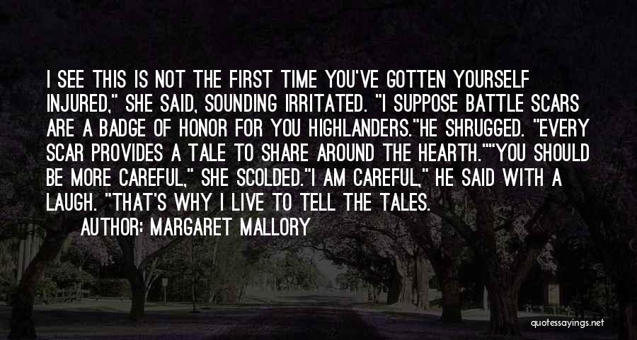 Highlanders Quotes By Margaret Mallory
