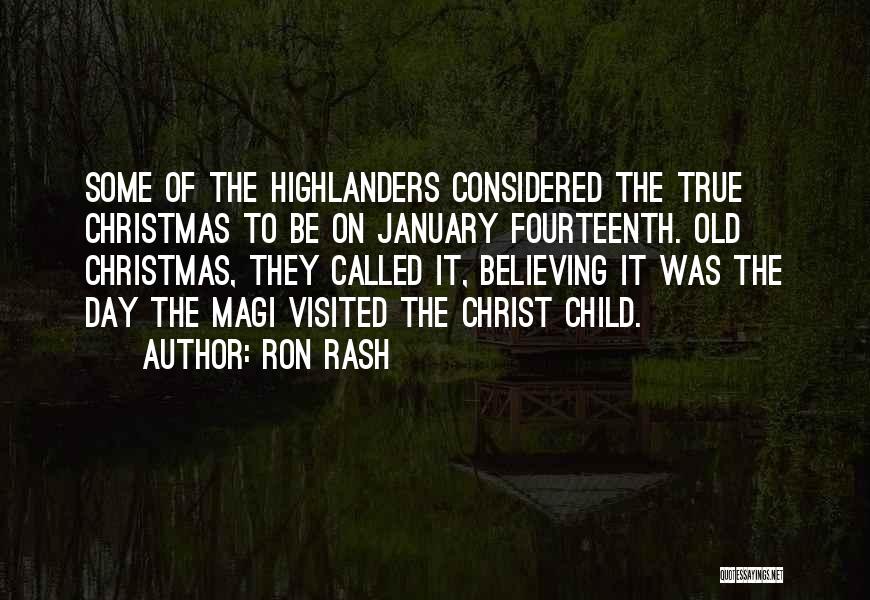 Highlanders Quotes By Ron Rash