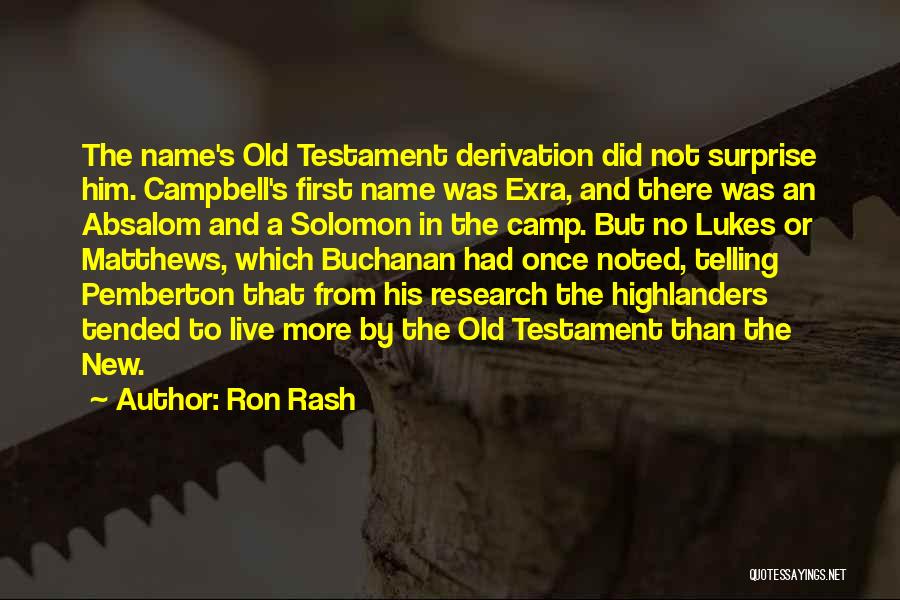 Highlanders Quotes By Ron Rash