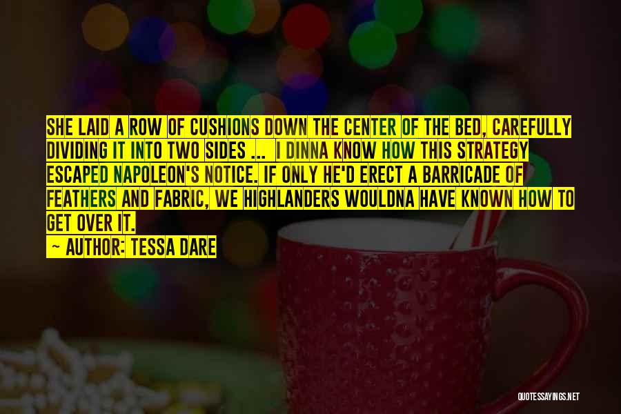 Highlanders Quotes By Tessa Dare