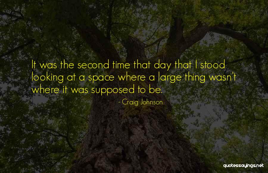 Highlands Life Quotes By Craig Johnson Highlands Life Quotes By Craig Johnson