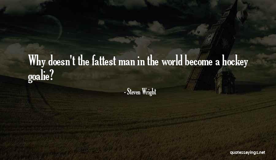 Highledge Sheltie Quotes By Steven Wright Highledge Sheltie Quotes By Steven Wright