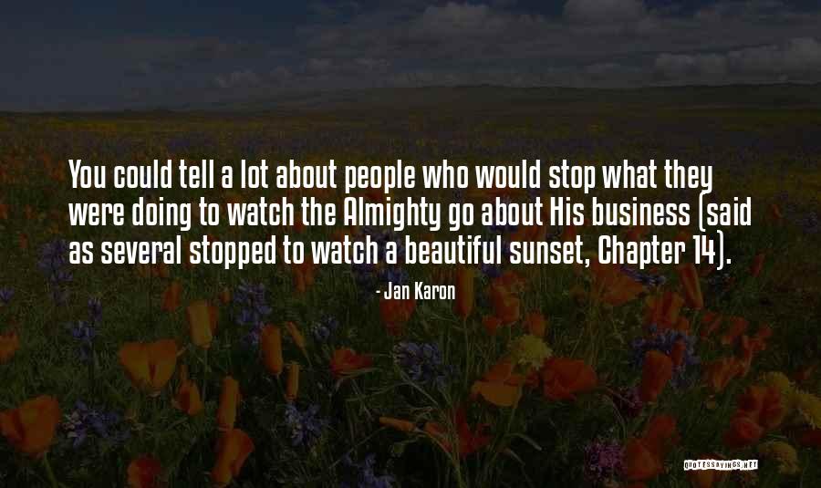 Highlife Quotes By Jan Karon Highlife Quotes By Jan Karon
