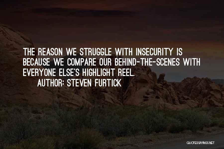 Highlight Reel Quotes By Steven Furtick
