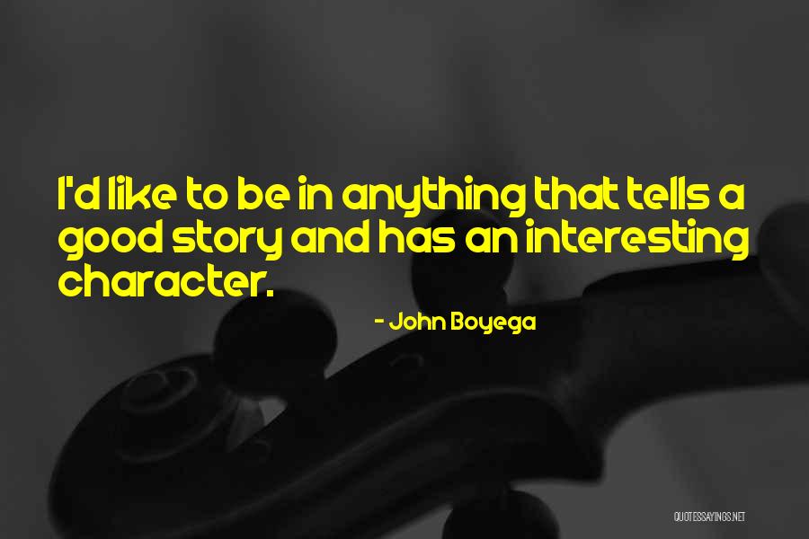 Highlighted Book Quotes By John Boyega