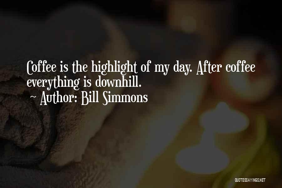 Highlights Quotes By Bill Simmons
