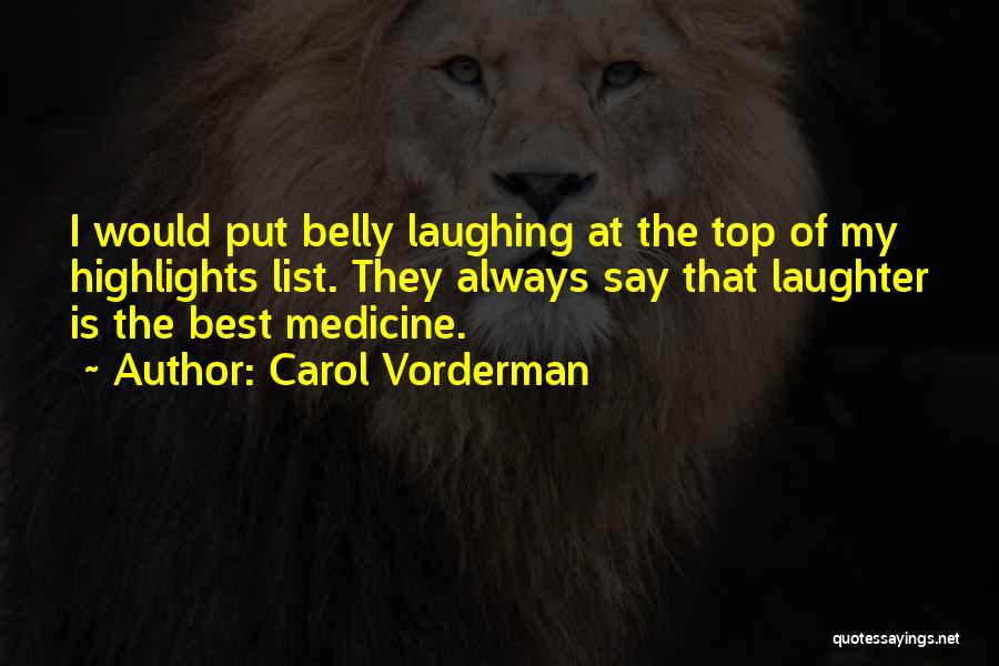 Highlights Quotes By Carol Vorderman