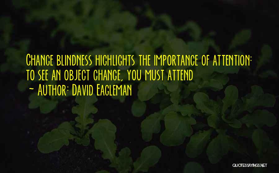 Highlights Quotes By David Eagleman