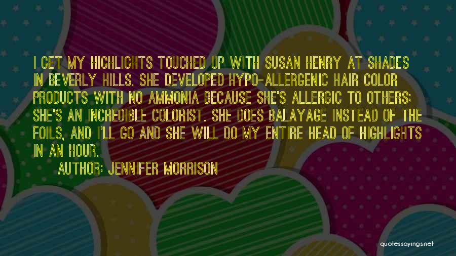 Highlights Quotes By Jennifer Morrison