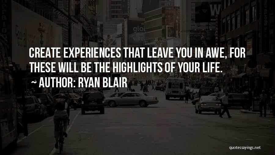 Highlights Quotes By Ryan Blair