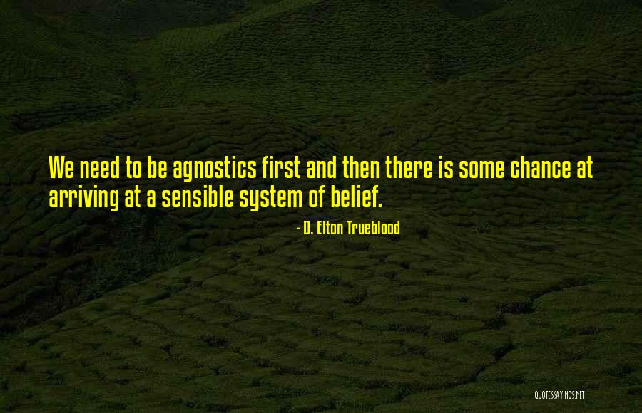 Highly Anxious Quotes By D. Elton Trueblood Highly Anxious Quotes By D. Elton Trueblood
