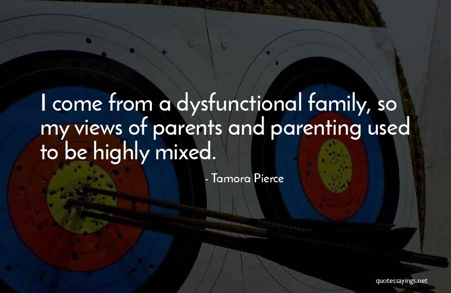 Highly Dysfunctional Quotes By Tamora Pierce Highly Dysfunctional Quotes By Tamora Pierce
